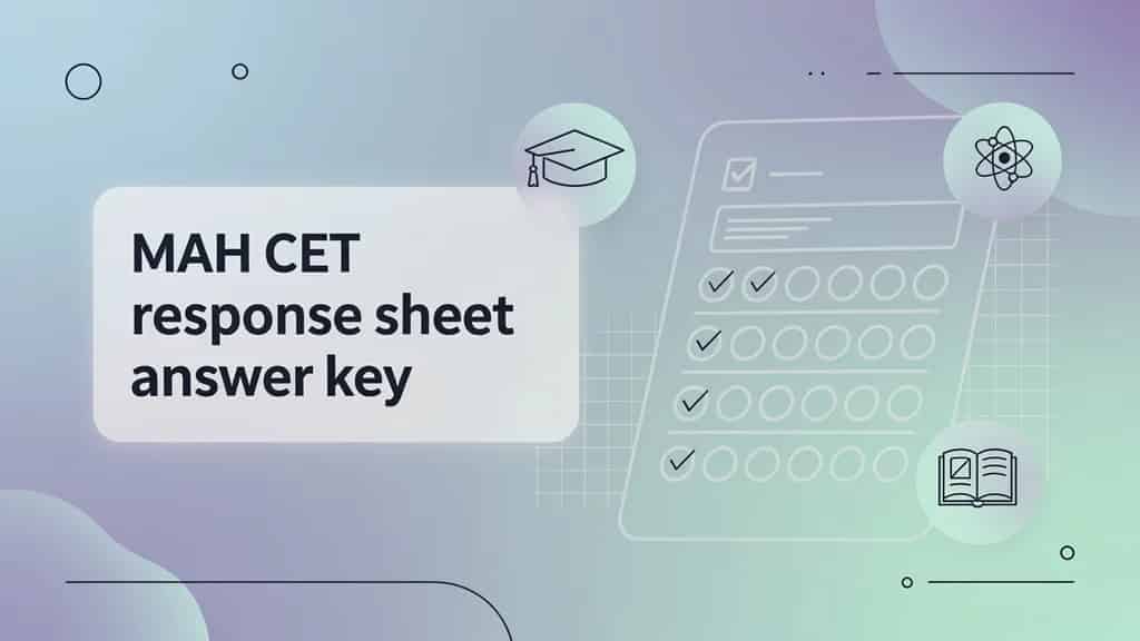 MAH CET response sheet answer key released for BHMCT, BCA, BBA, BMS, BBM — objections till May 23